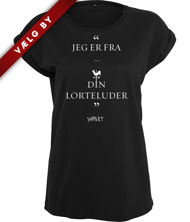 Sort kvinde t-shirt med hvidt tryk med teksten Jeg er fra ... din lorteluder