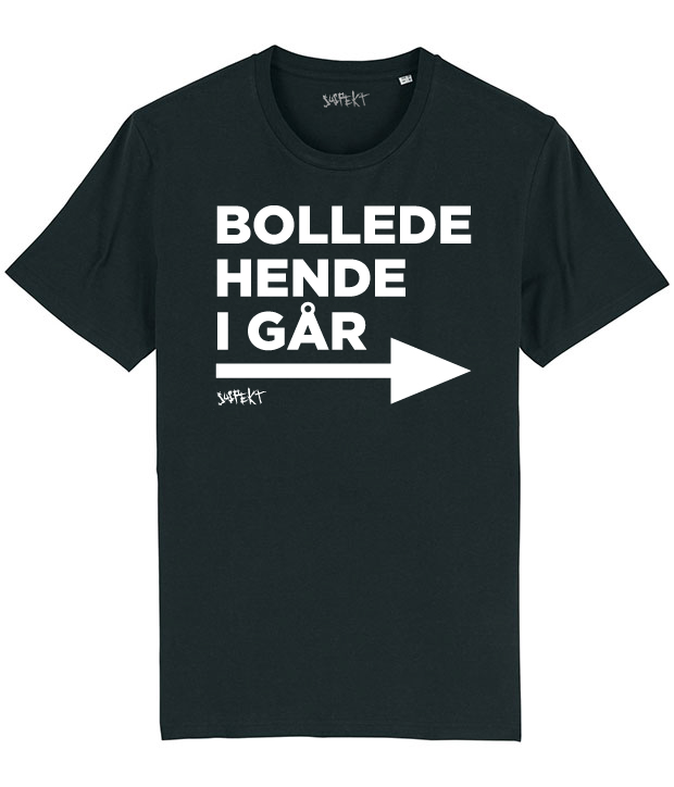 Bollede Hende Går, T-shirt